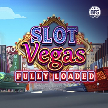 Bigtime : Slot Vegas - Fully Loaded - MG138