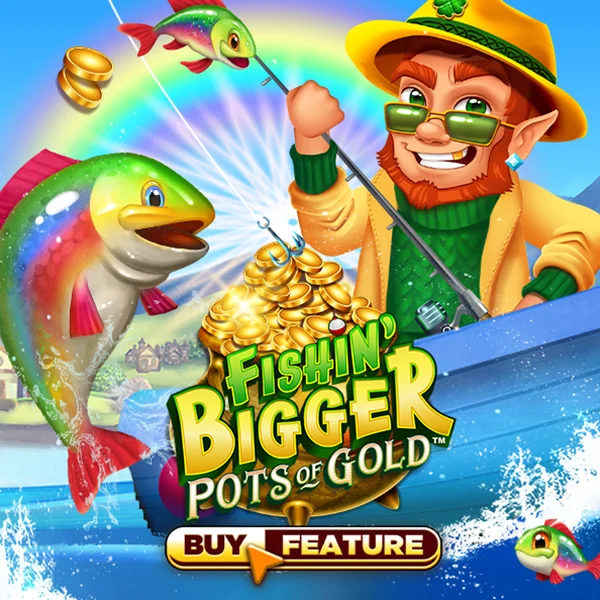 Fishin Bigger Pots of Gold - MG138